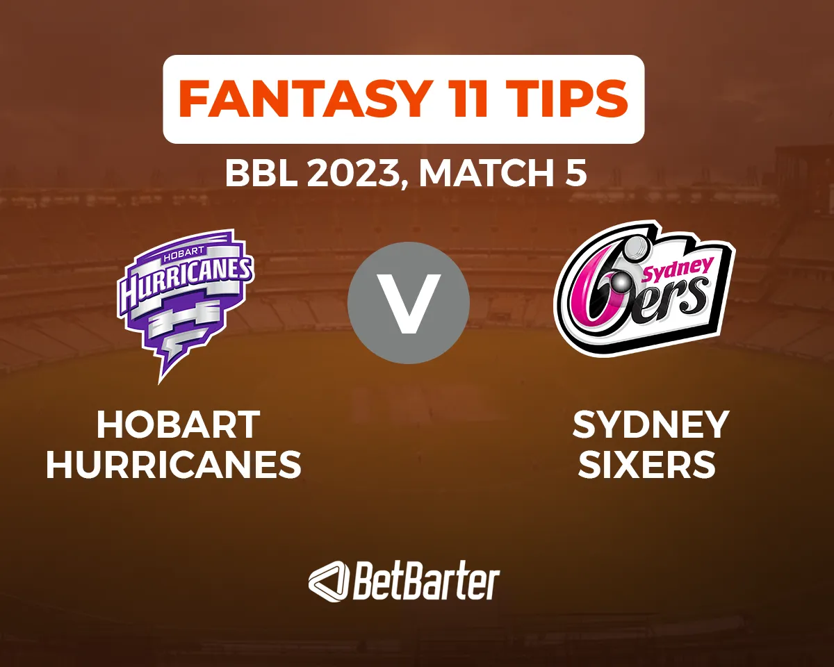 HUR vs SIX Dream11 Prediction, Fantasy Cricket Tips, Today's Playing 11 and Pitch Report for BBL 2023, Match 5