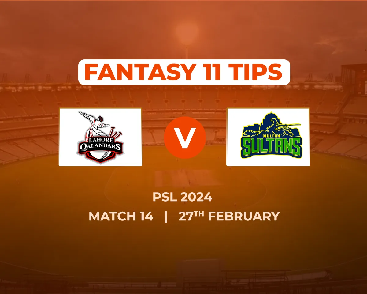 LAH vs MUL Dream11 Prediction, Fantasy Cricket Tips, Match 14, Today's Playing 11 and Pitch Report for PSL 2024