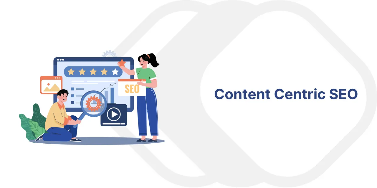 Content Centric SEO 