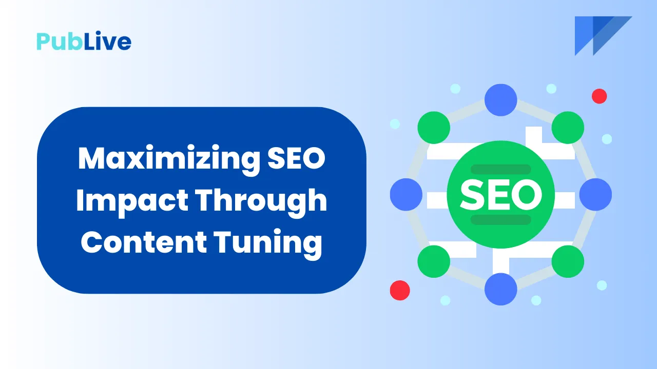 Short: Maximizing SEO Impact Through Content Tuning