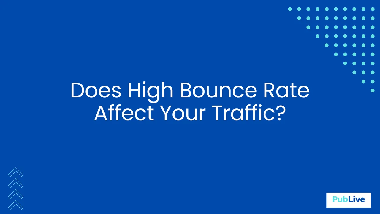 Does High Bounce Rate Affect Your Traffic