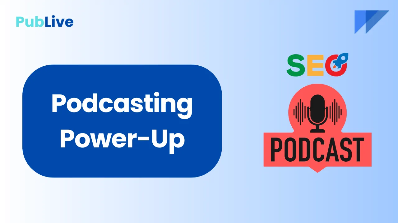 Short: Podcasting Power-Up: Maximizing SEO and Link Building in 2024