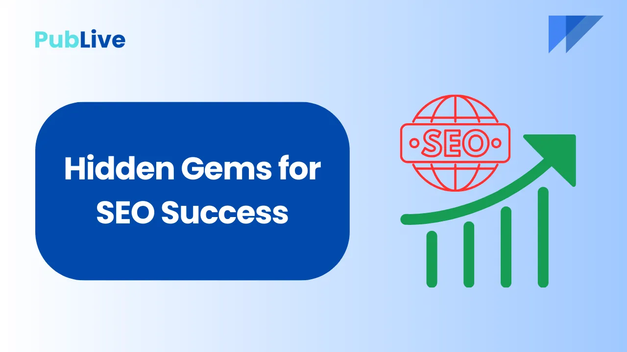 Unveiling the Power of Hidden Gems in SEO Strategy