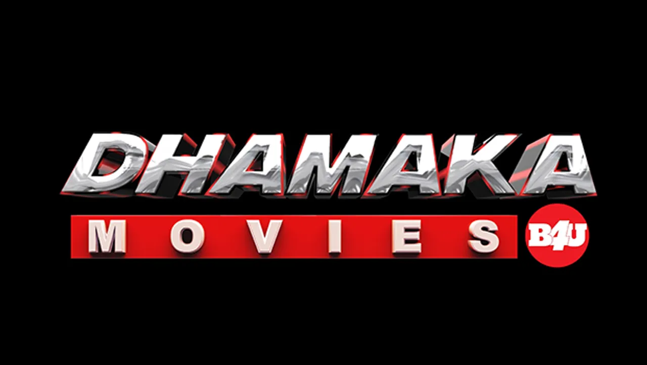 B4U Network launches new Hindi movie channel – 'Dhamaka Movies'