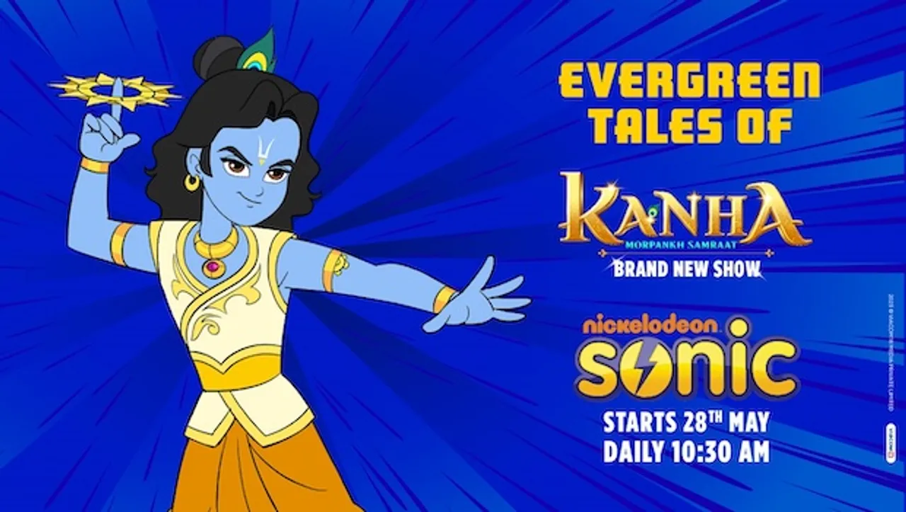 Nickelodeon's 13th homegrown IP 'Kanha – Morpankh Samraat' to go live on Sonic