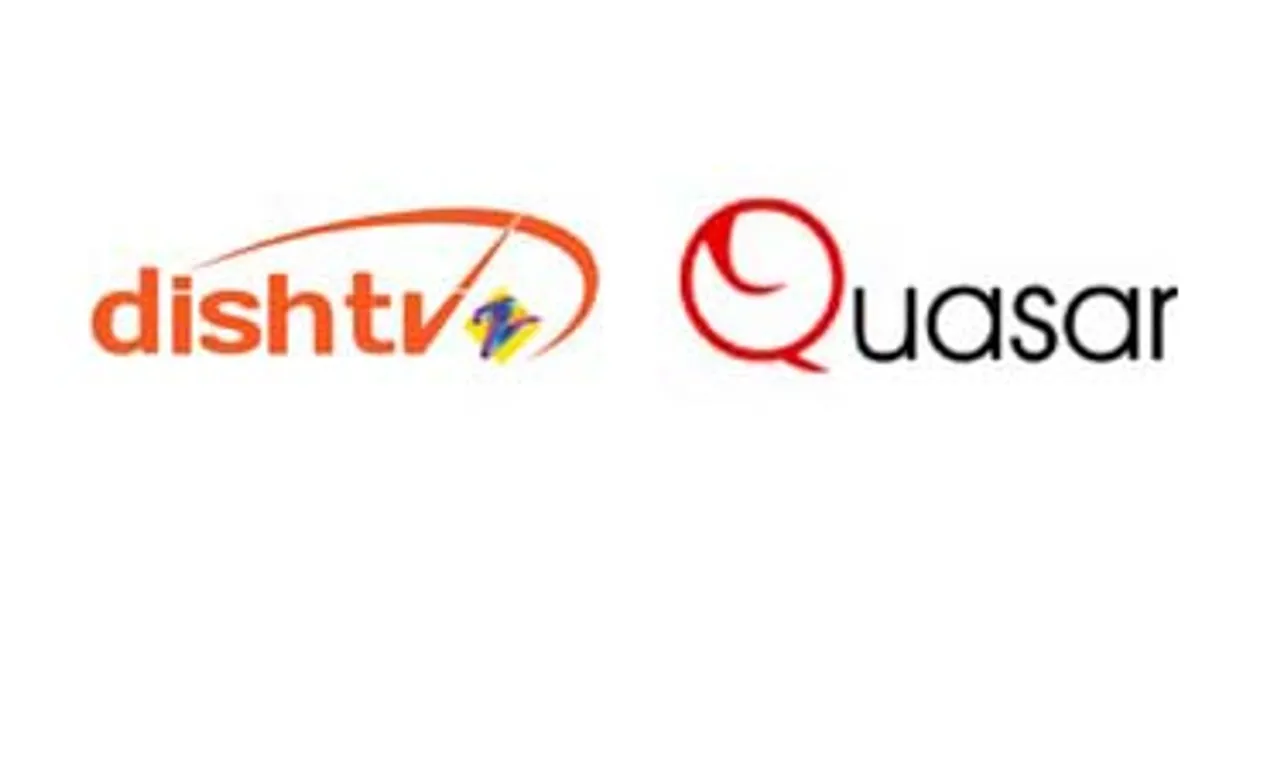 Dish TV Appoints Quasar As Exclusive Sales Partner