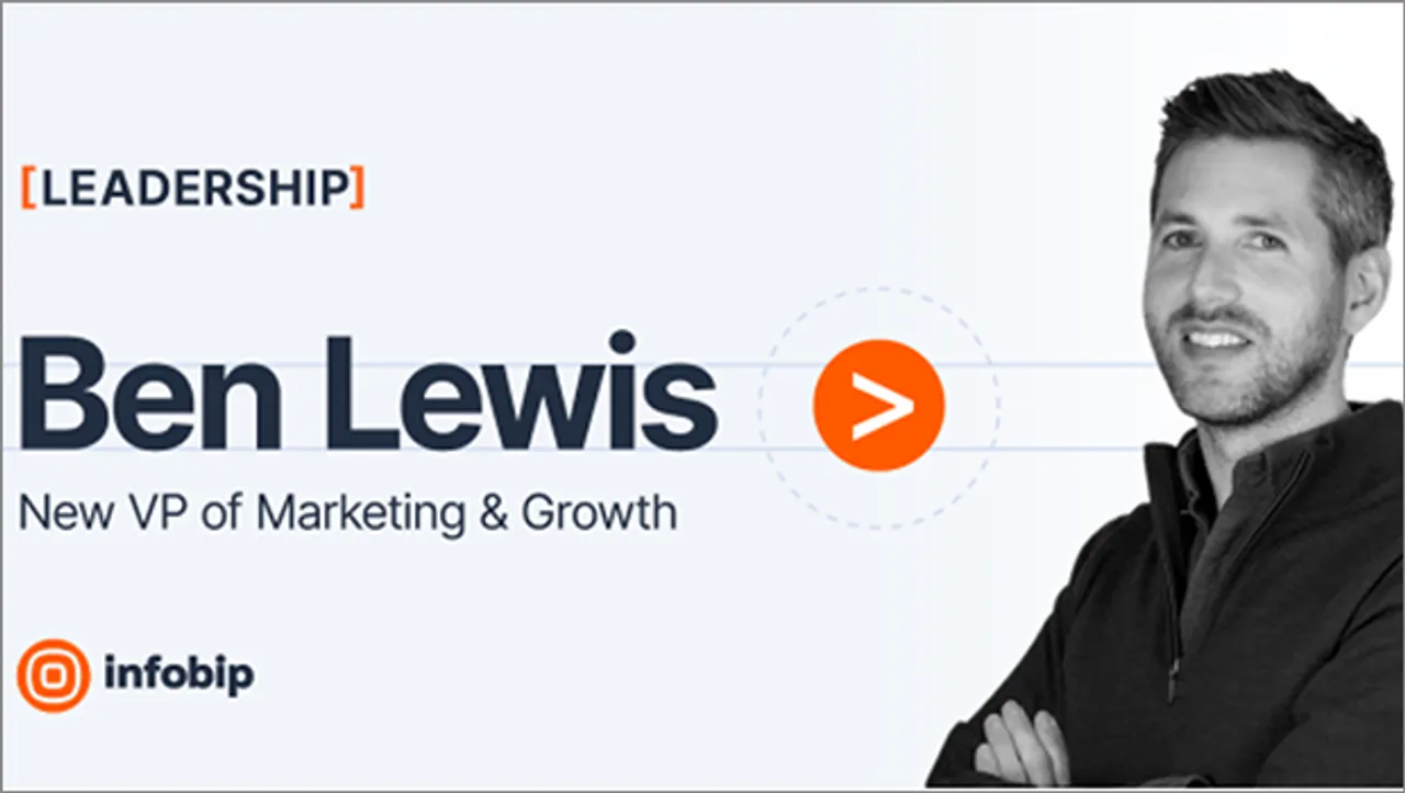 Infobip appoints Ben Lewis as Vice-President of Marketing and Growth