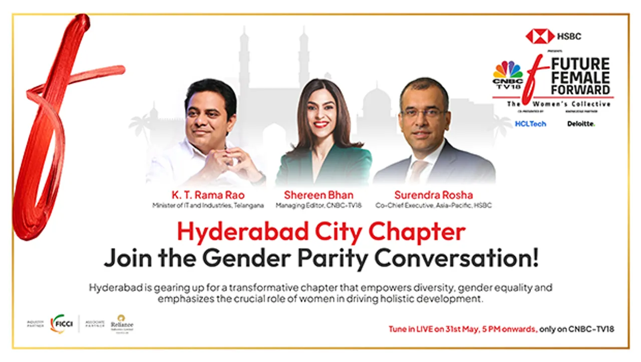 CNBC-TV18 to present the Hyderabad chapter of 'Future. Female. Forward - The Women's Collective'