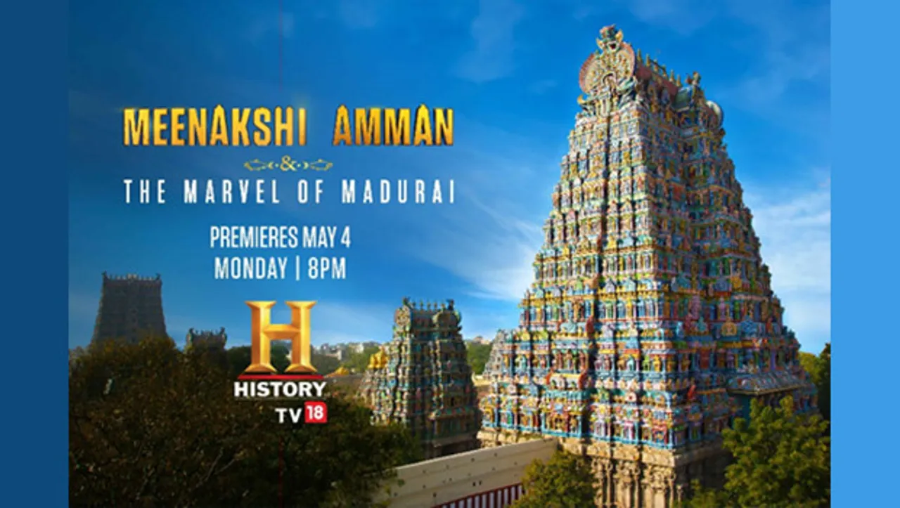 HistoryTV18 presents new original, 'Meenakshi Amman & The Marvel of Madurai'