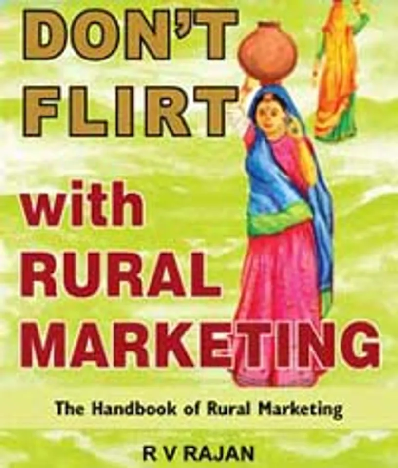 Don't Flirt with Rural Marketing: RV Rajan's handbook released