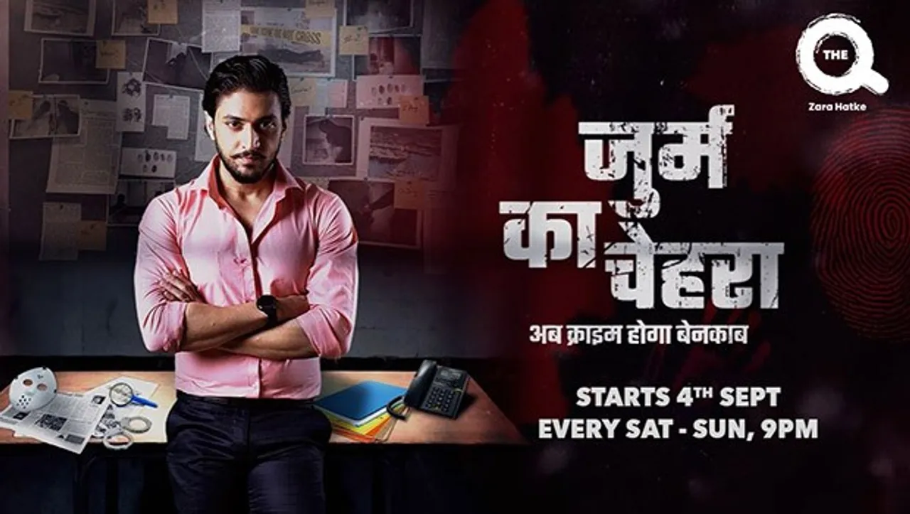 The Q partners with Chingari to launch its first crime fiction show 'Jurm Ka Chehra'