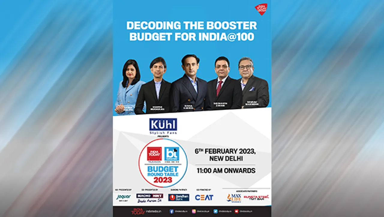 India Today-Business Today's Budget Roundtable to be held today