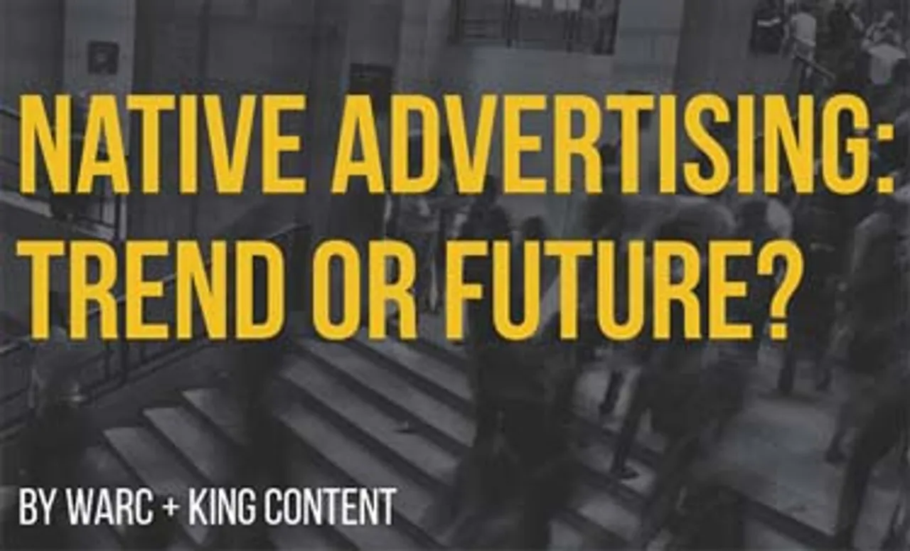 Marketers embrace native ads: Warc-King Content survey