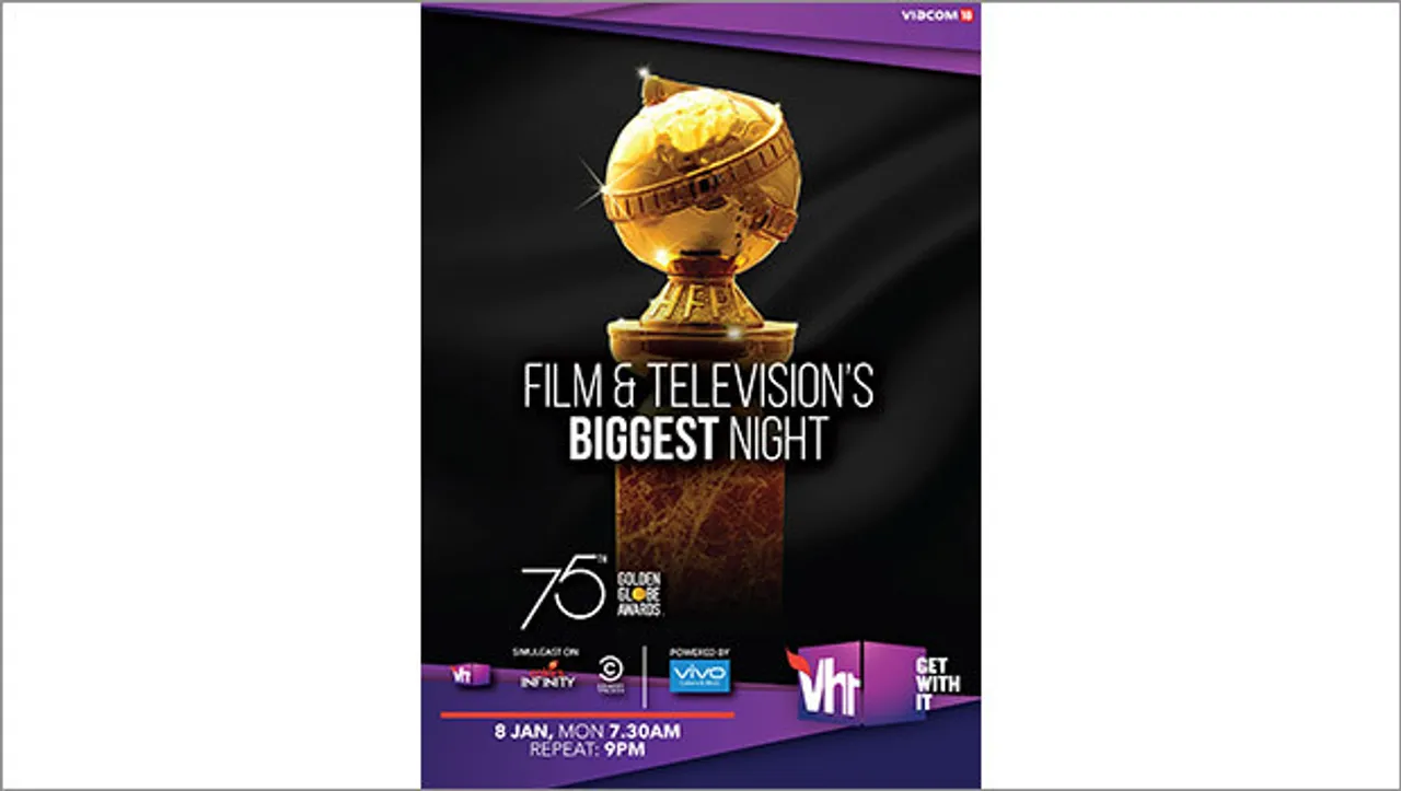 75th Golden Globe Awards telecast on Vh1, Colors Infinity and Comedy Central