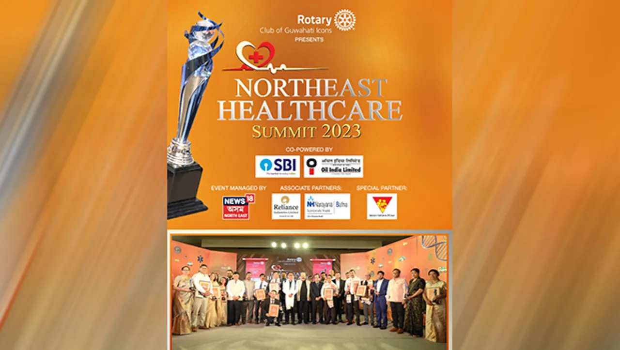 News18 Assam-North East partners with Rotary Club of Guwahati Icons to organise 'North East Healthcare Summit 2023'
