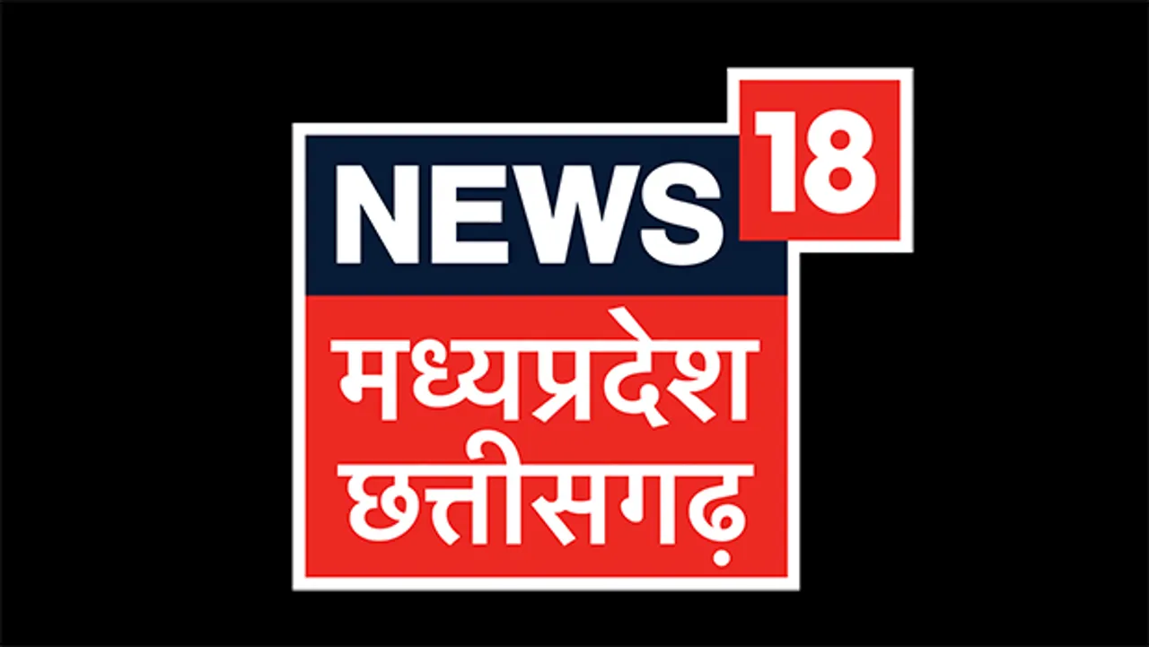 News18 Madhya Pradesh/Chhattisgarh to present new morning bulletins “8 ki Taaza Khabar” and “Super 10”