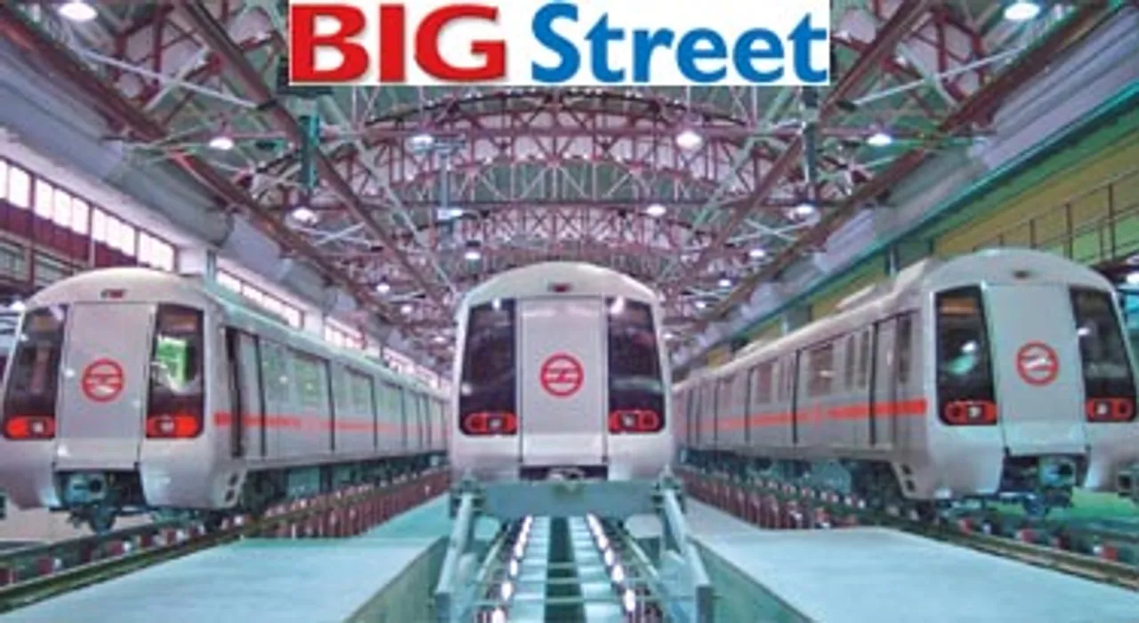 BIG Street retains OOH mandate for Line II of Delhi Metro till 2016