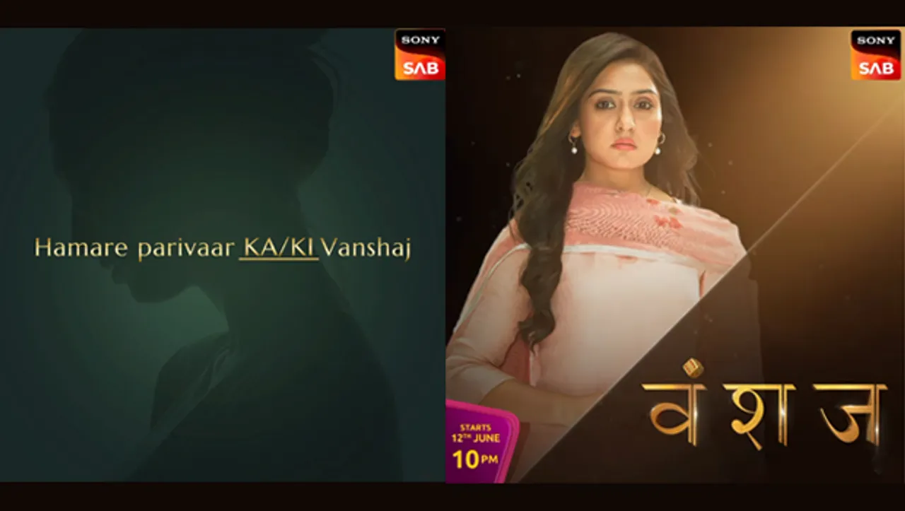 Sony SAB's #HameshaKaHiKyun campaign promotes its new show 'Vanshaj'