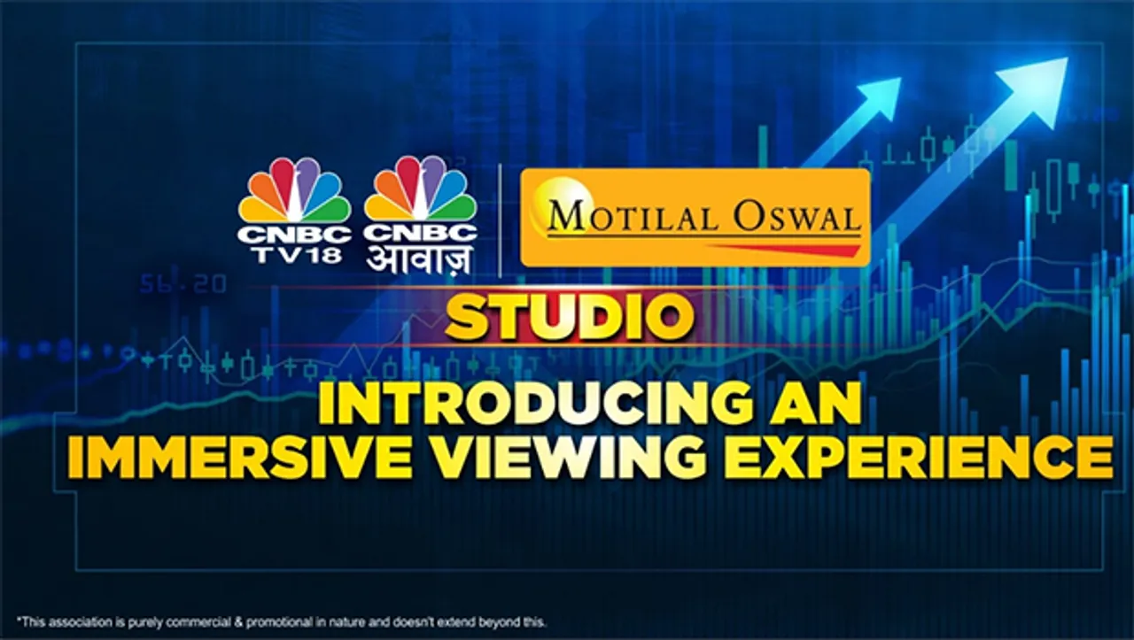 CNBC-TV18 and CNBC-Awaaz collaborate with Motilal Oswal Financial Services to present a new studio and newsroom experience