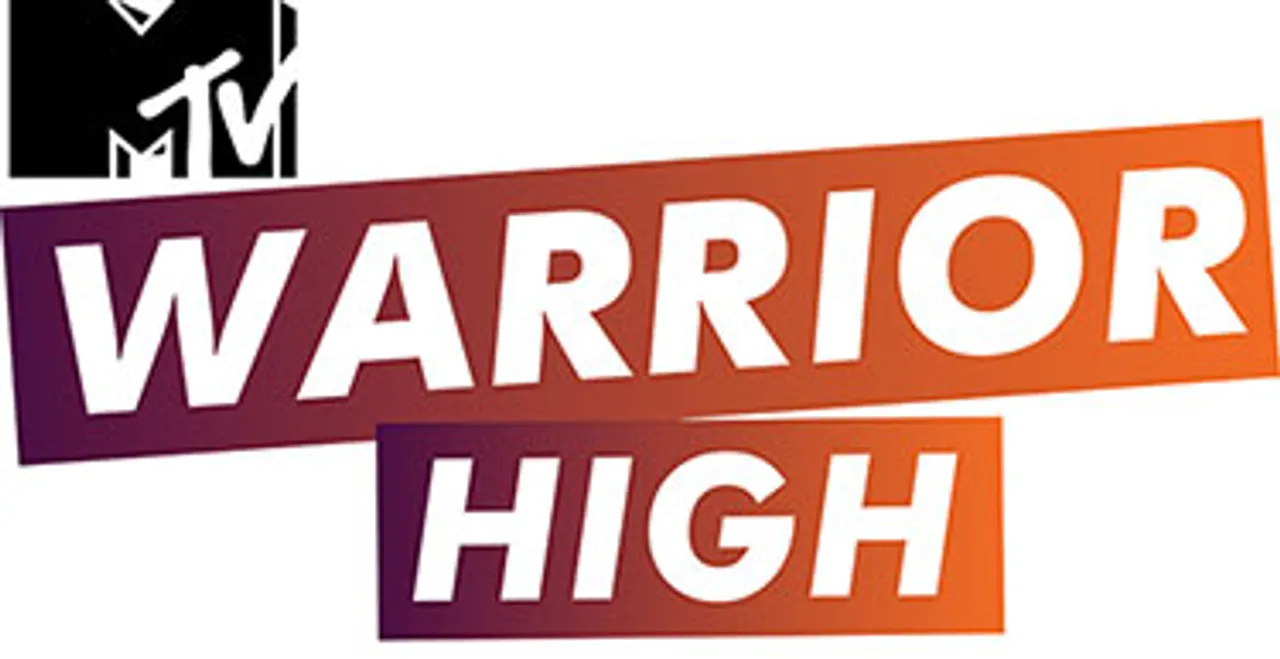 MTV further strengthens bond with the youth with 'MTV Warrior High'
