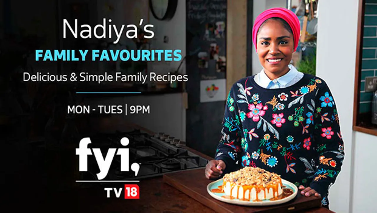 FYI TV18 presents 'Nadiya's Family Favourites', a new series