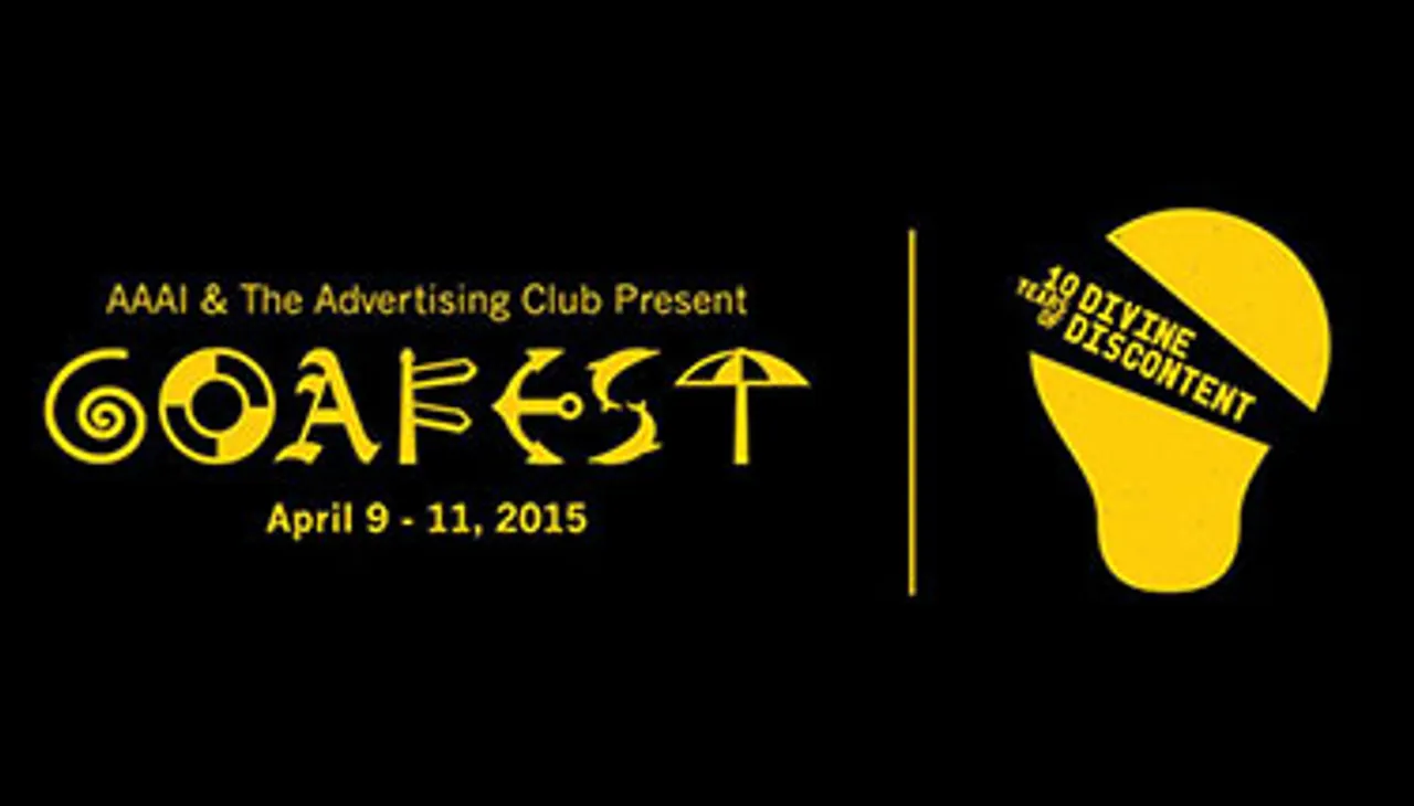 Goafest 2015: 'Creativity is the epicentre of our universe, with consumers as the unforgiving jury in the market place'