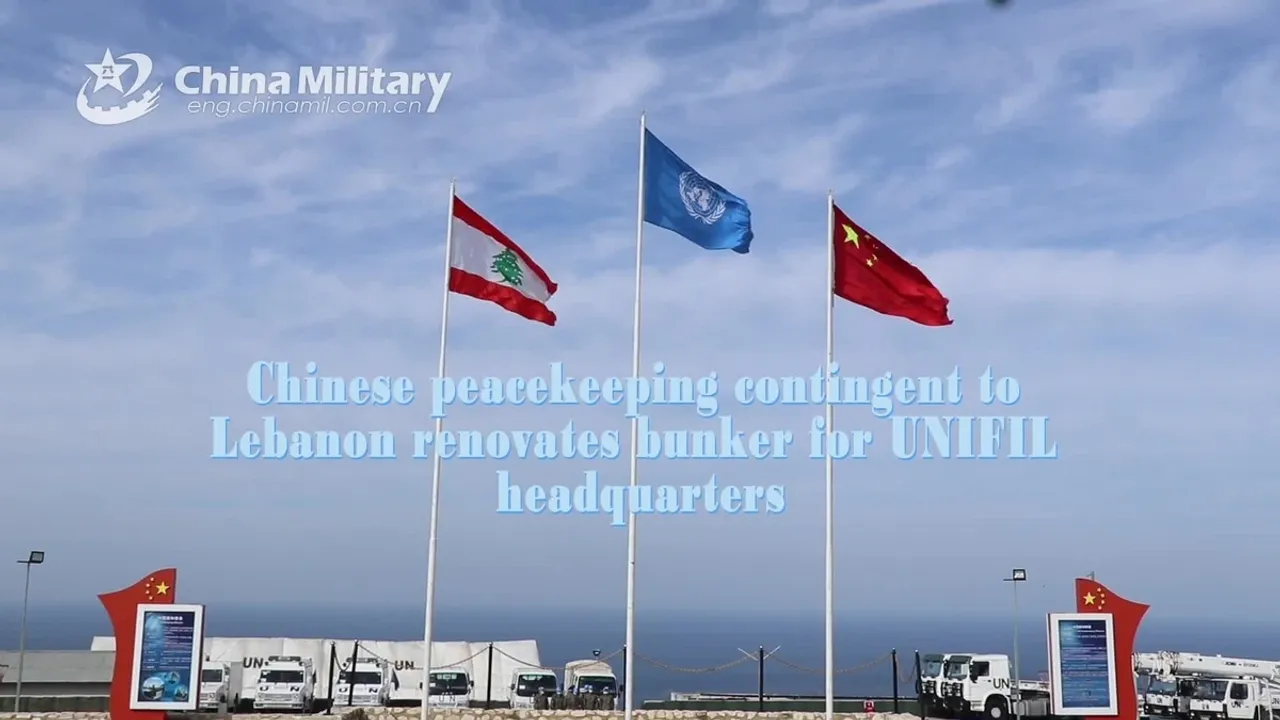 Chinese Peacekeepers Swiftly Upgrade UNIFIL Headquarters Defenses, Earn Global Praise