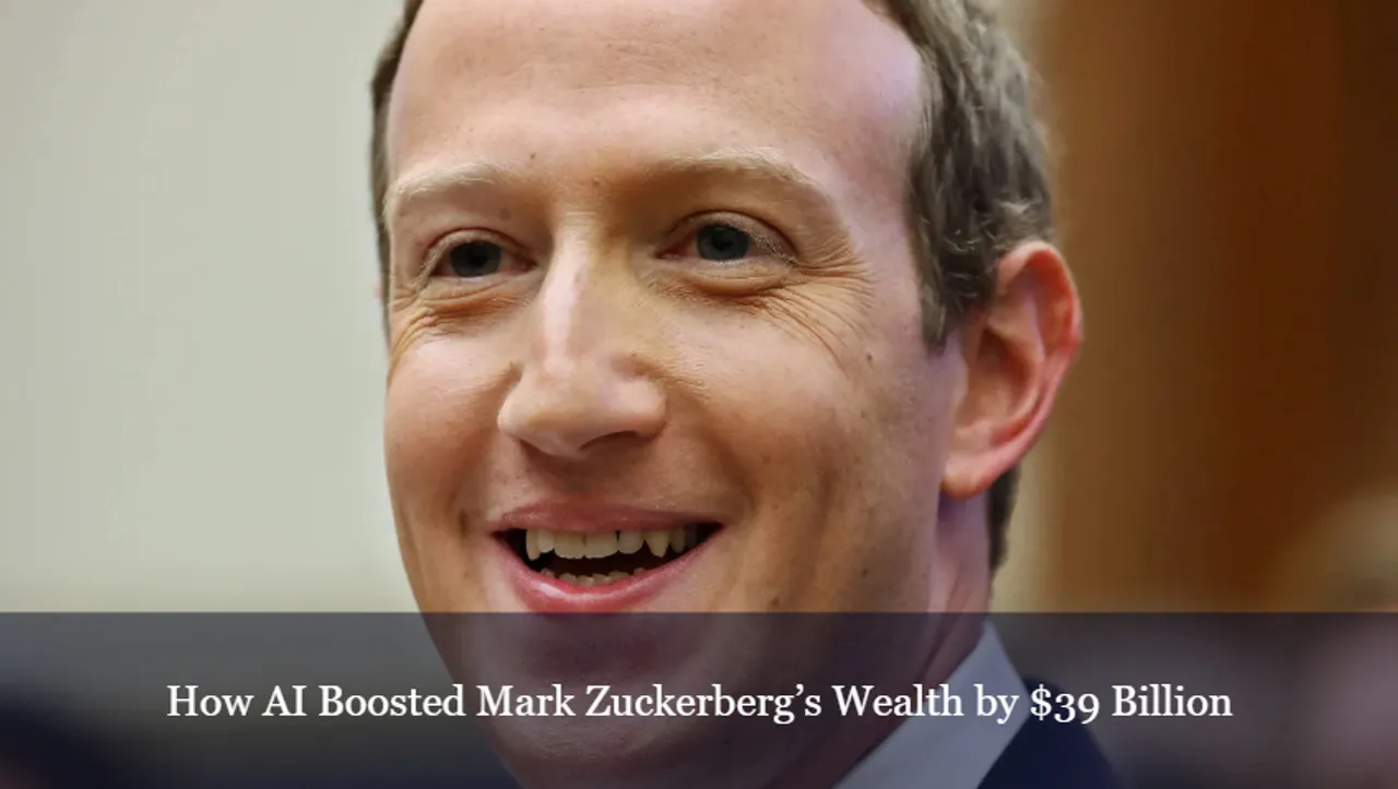How AI Boosted Mark Zuckerberg’s Wealth by 39 Billion