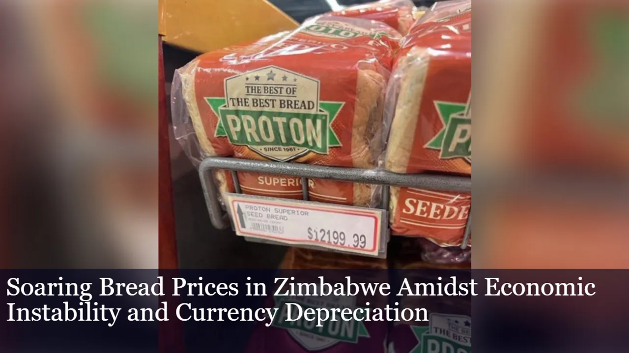 Soaring Bread Prices in Zimbabwe Amidst Economic Instability and