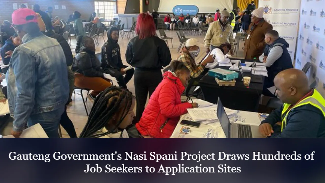 Gauteng Government's Nasi Spani Project Draws Hundreds of Job Seekers to Application Sites