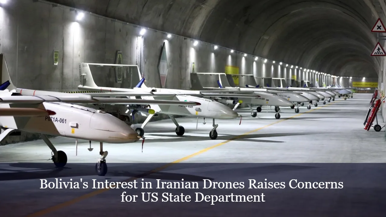 Bolivia's Interest in Iranian Drones Raises Concerns for US State Department