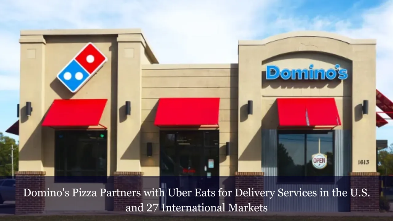 Domino's Pizza Partners with Uber Eats for Delivery Services in the U.S
