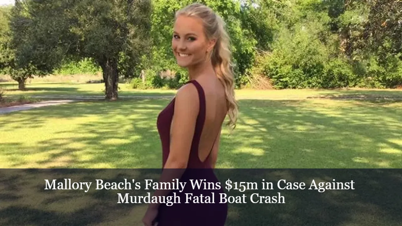 Mallory Beach's Family Wins 15m in Case Against Murdaugh Fatal Boat Crash