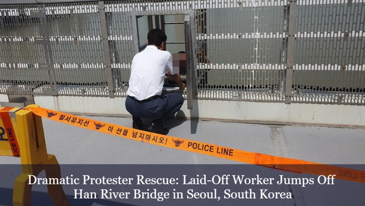 Dramatic Protester Rescue: Laid-Off Worker Jumps Off Han River Bridge in Seoul, South Korea