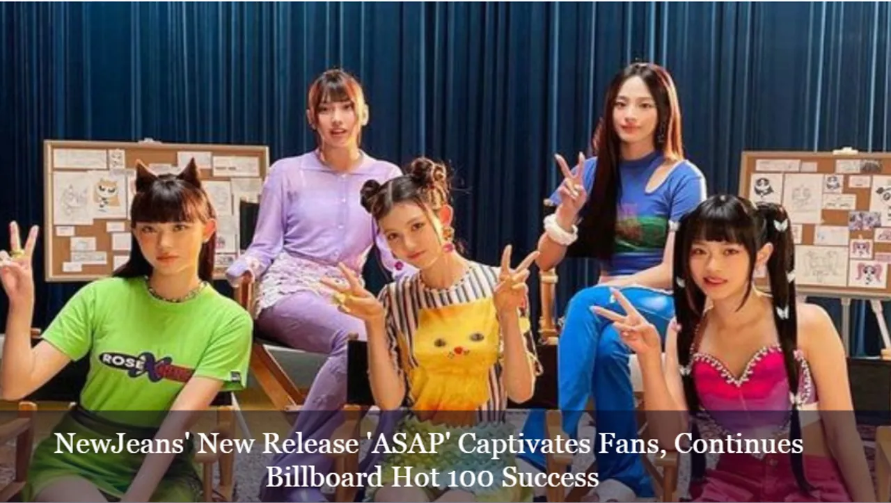 NewJeans' New Release 'ASAP' Captivates Fans, Continues Billboard Hot ...
