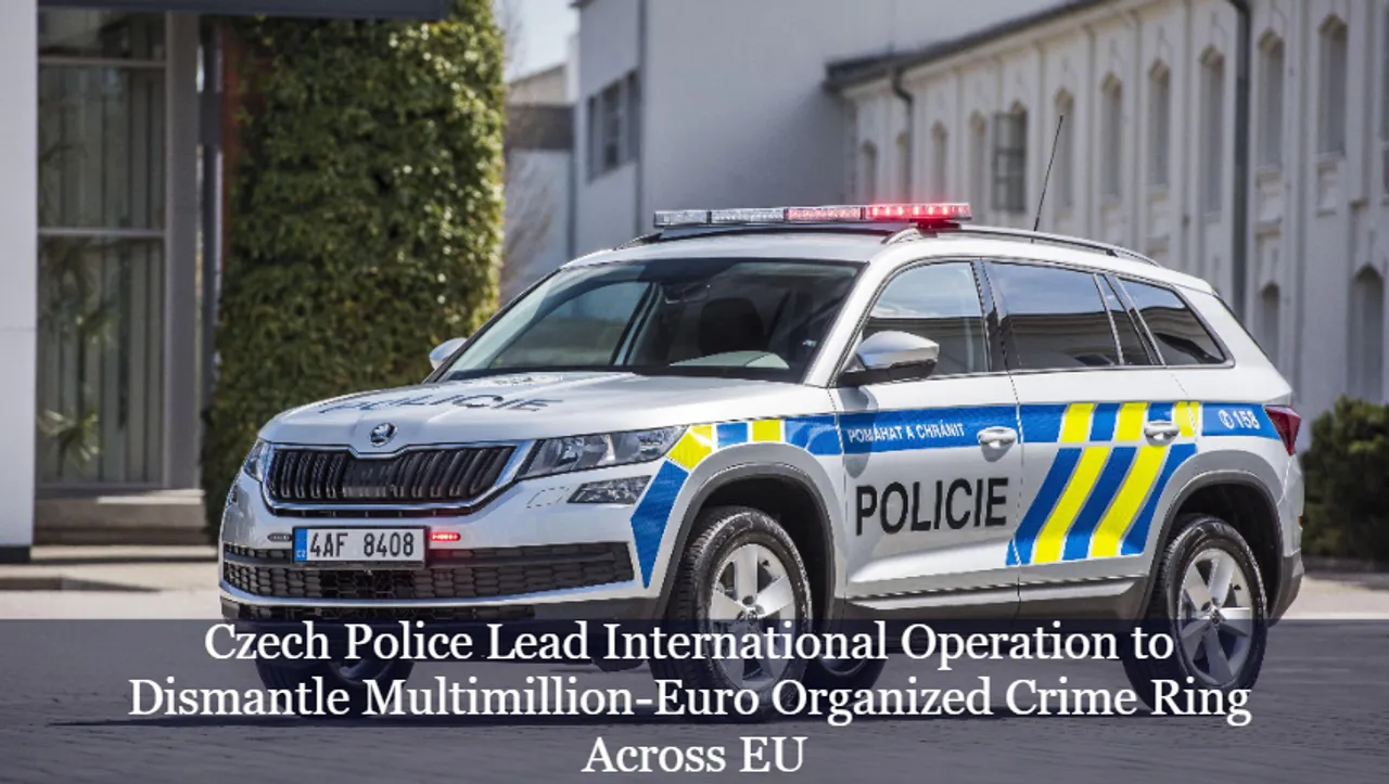 Czech Police Lead International Operation to Dismantle Multimillion-Euro Organized Crime Ring Across EU