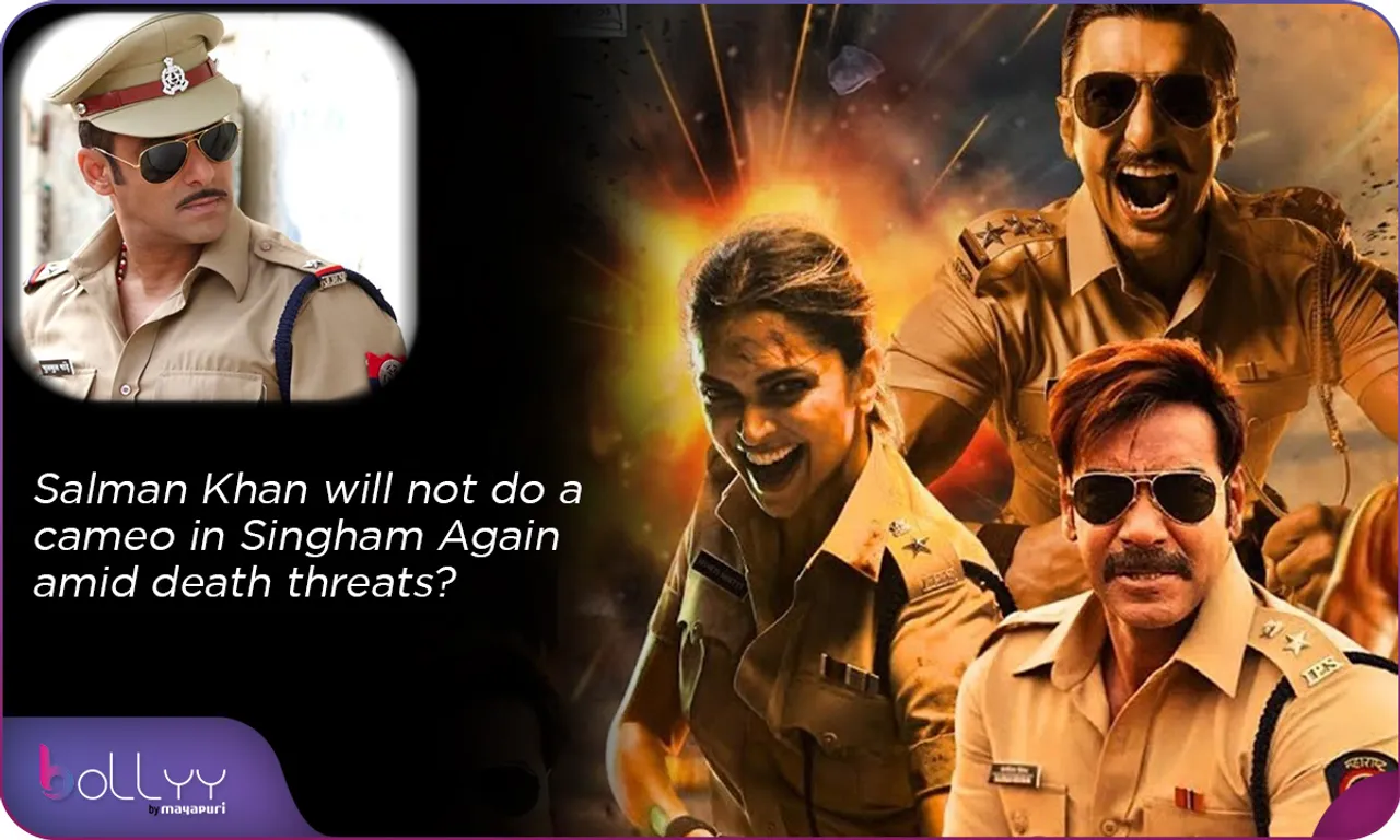 Salman Khan will not do a cameo in Singham Again amid death threats?