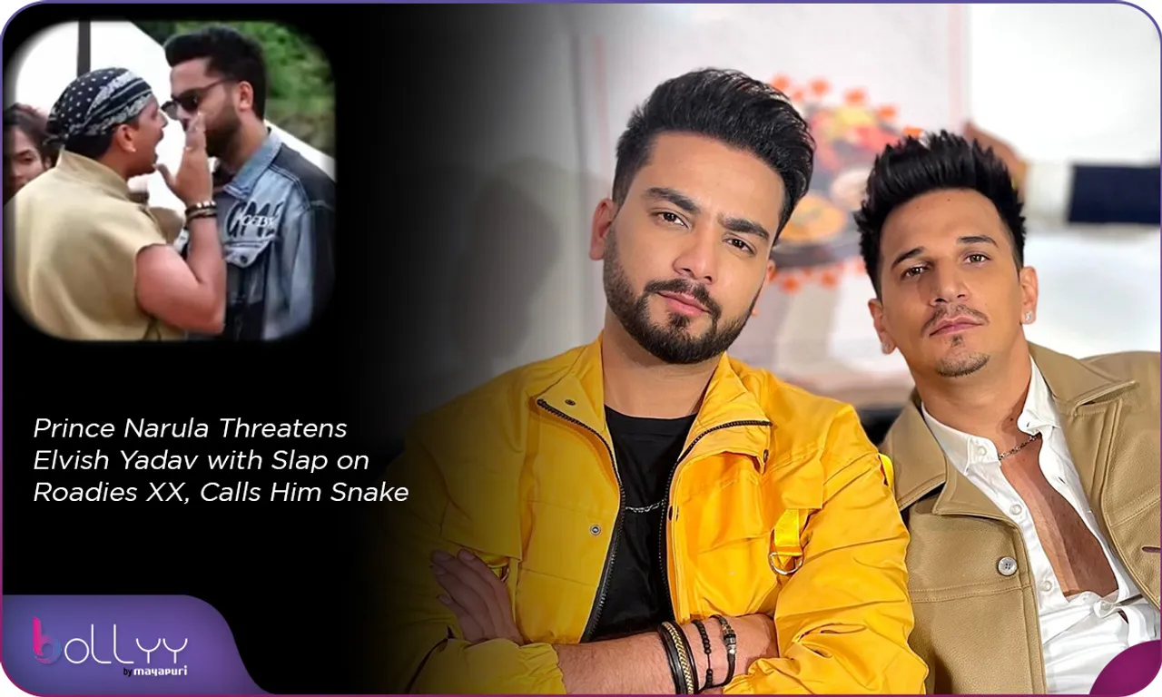 MTV Roadies XX Prince Narula Threatens Elvish Yadav with Slap on Roadies XX, Calls Him Snake