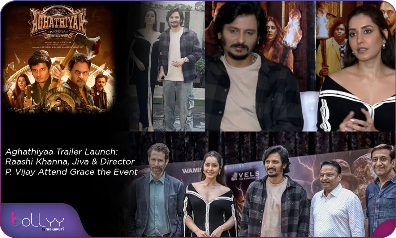 Aghathiyaa Trailer Launch Raashi Khanna, Jiva & Director P. Vijay Attend Grace the Event