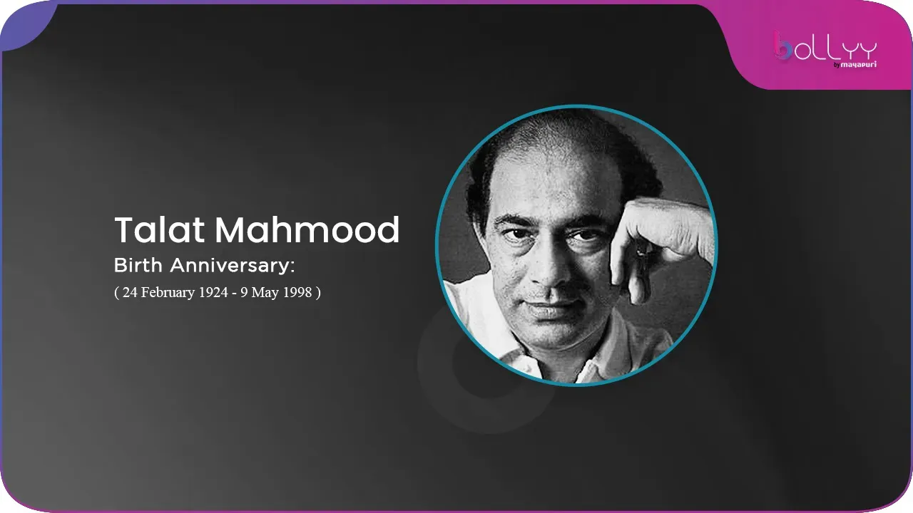 Birth Anniversary Talat Mahmood 