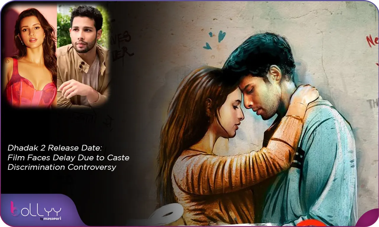 Dhadak 2 Release Date Film Faces Delay Due to Caste Discrimination Controversy