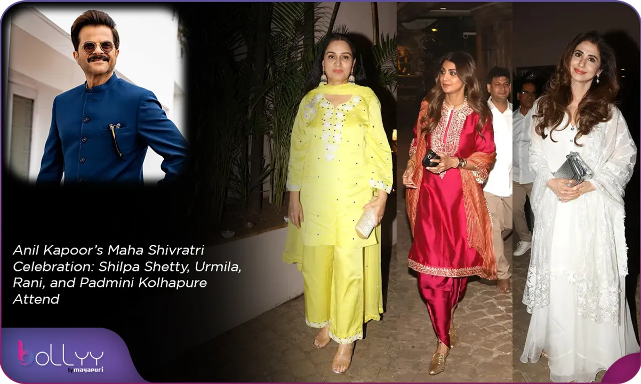 Anil Kapoor’s Maha Shivratri Celebration Shilpa Shetty, Urmila, Rani, and Padmini Kolhapure Attend