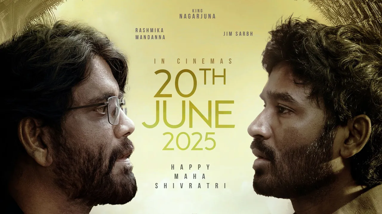 Dhanush & Nagarjuna's 'Kuberaa' Set for Grand Theatrical Release on June 20, 2025