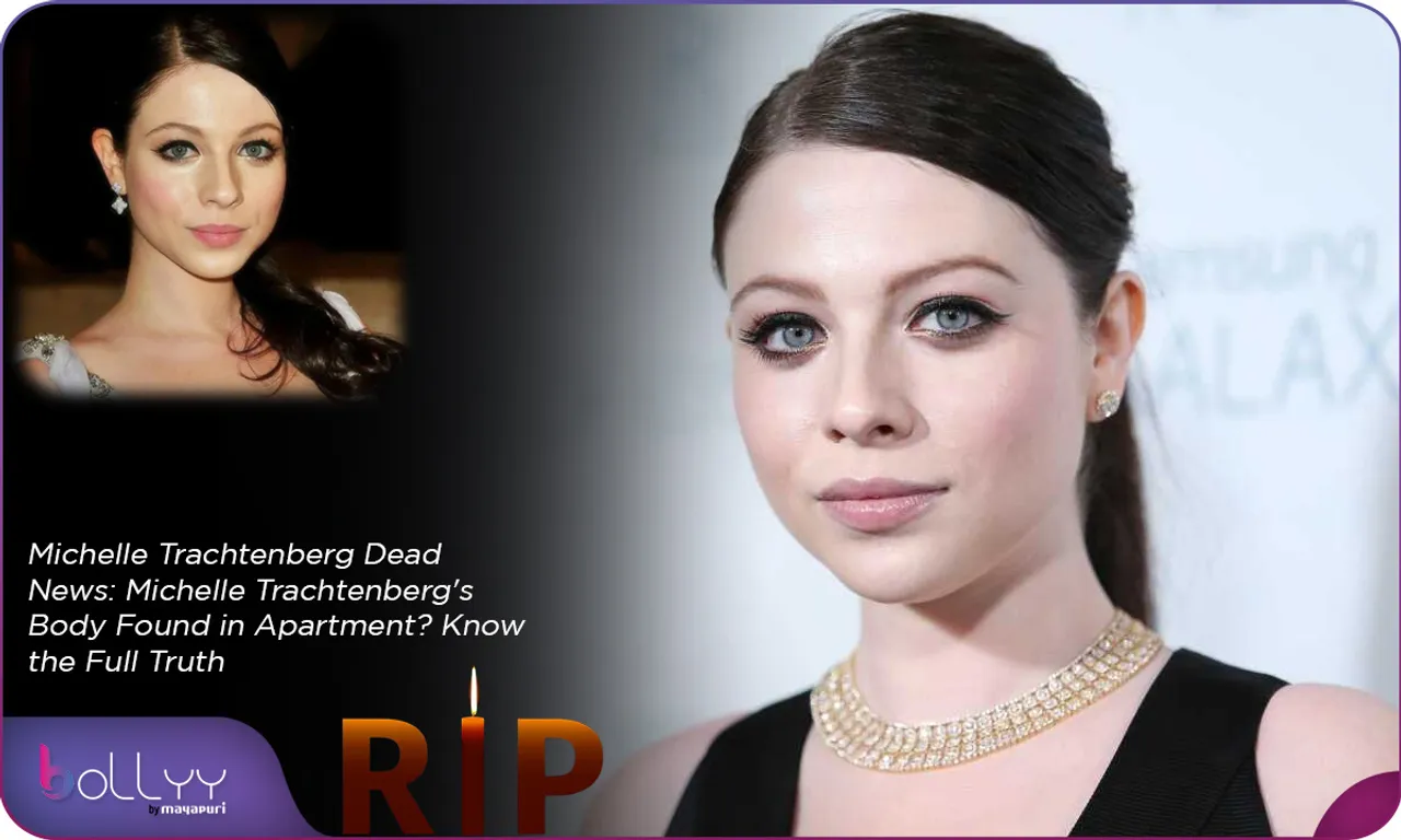 Michelle Trachtenberg Dead News Michelle Trachtenberg's Body Found in Apartment Know the Full Truth
