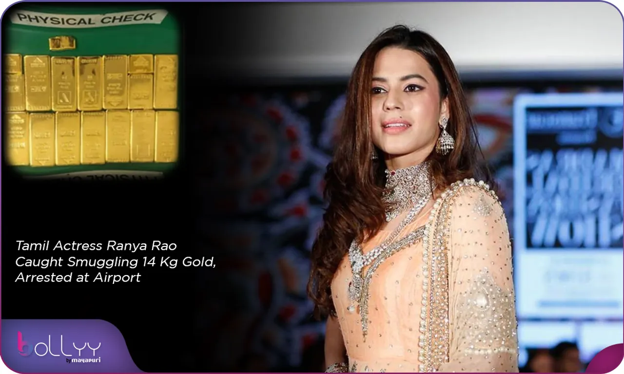 Tamil Actress Ranya Rao Caught Smuggling 14 Kg Gold, Arrested at Airport