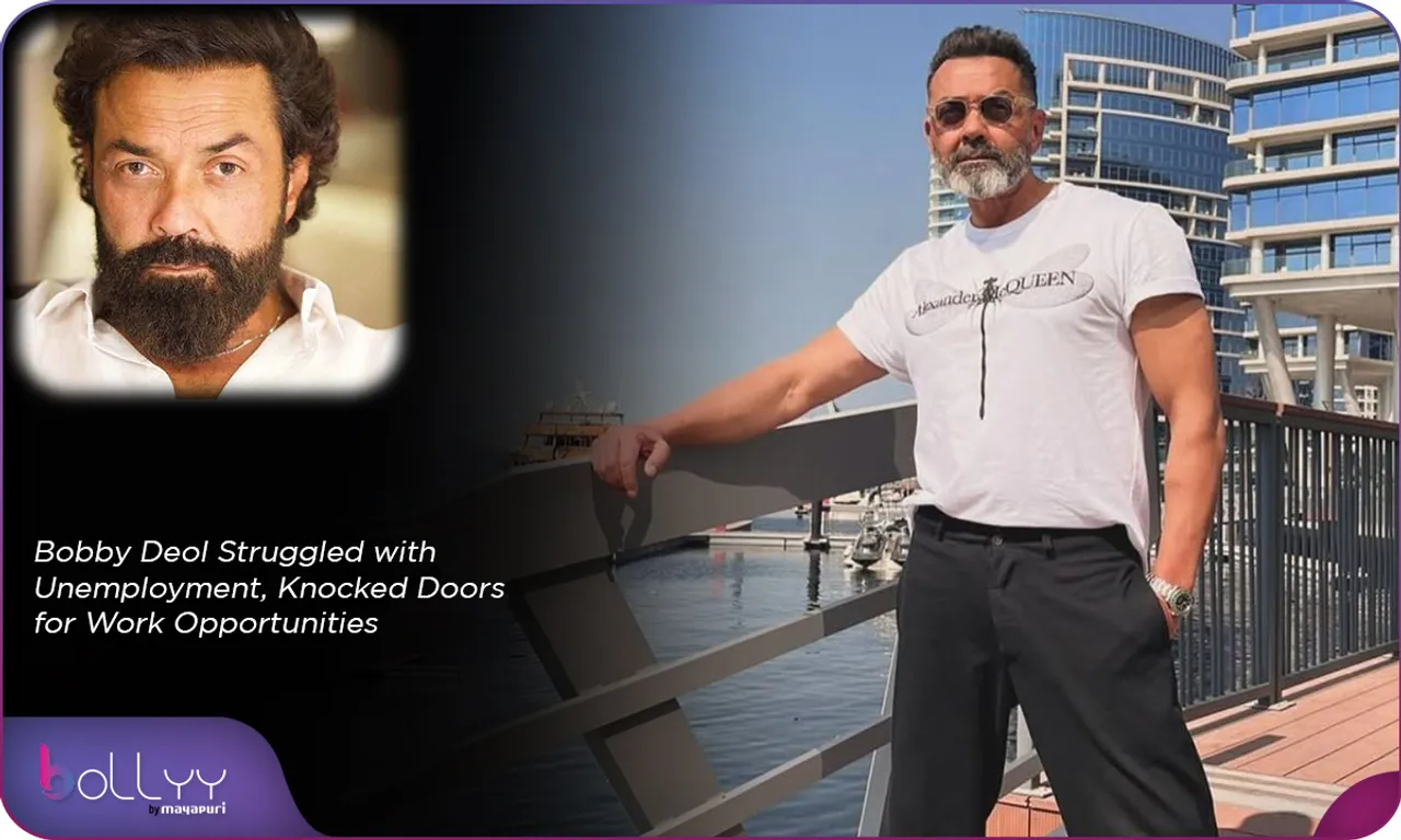 Bobby Deol Struggled with Unemployment, Knocked Doors for Work Opportunities