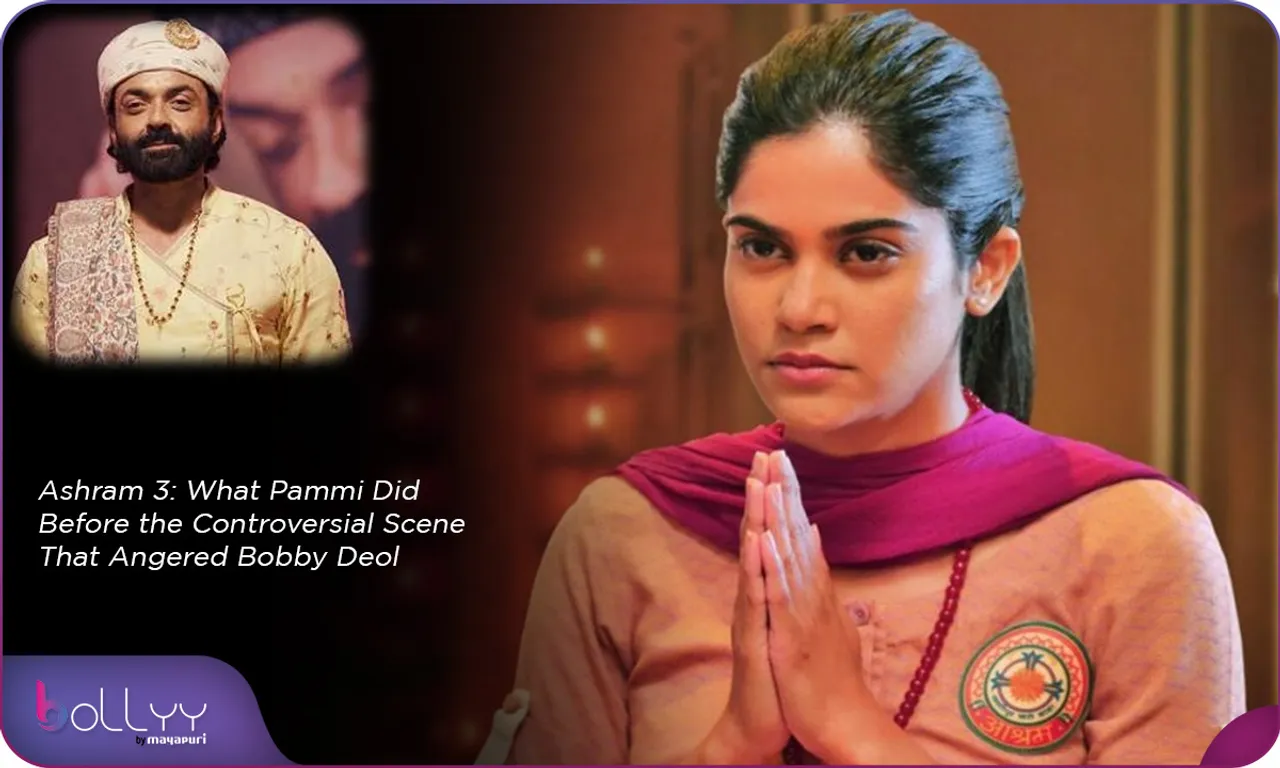 Aashram Season 3 part 2 What Pammi Did Before the Controversial Scene That Angered Bobby Deol