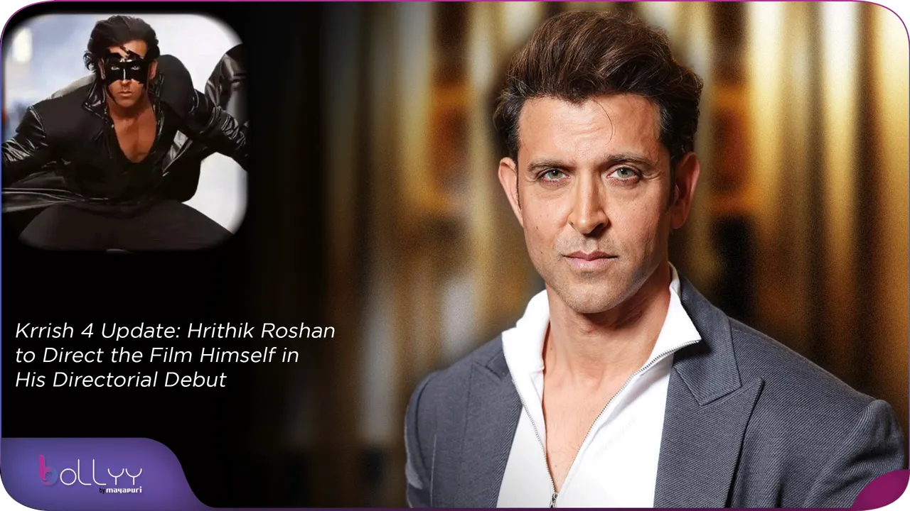 Krrish 4 Update Hrithik Roshan to Direct the Film Himself in His Directorial Debut
