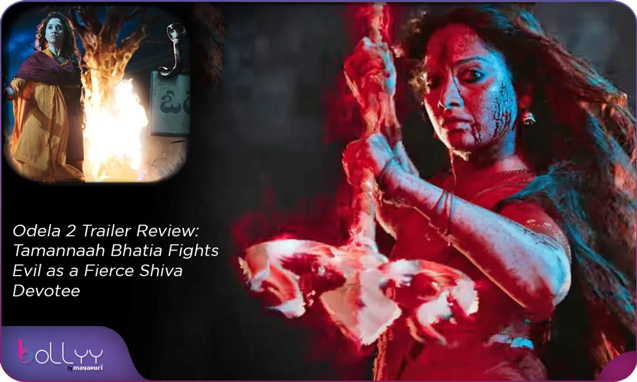 Odela 2 Trailer Review Tamannaah Bhatia Fights Evil as a Fierce Shiva Devotee