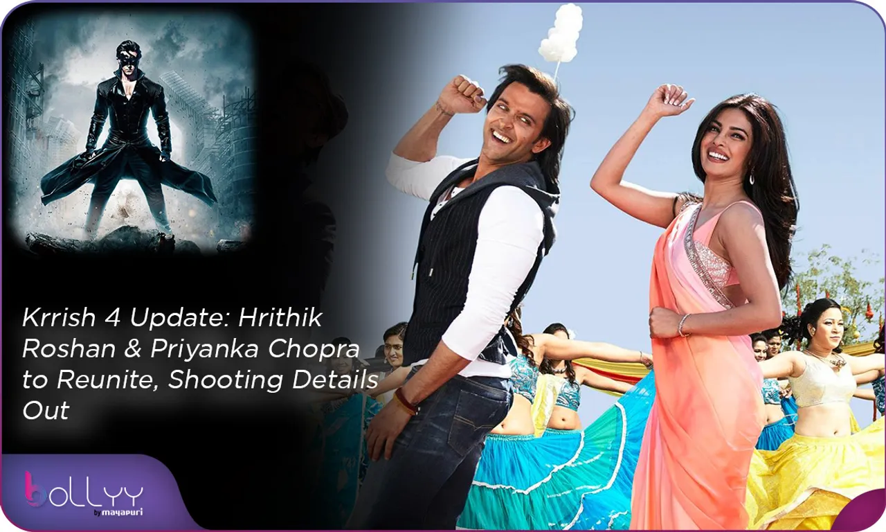 Krrish 4 Update Hrithik Roshan & Priyanka Chopra to Reunite, Shooting Details Out